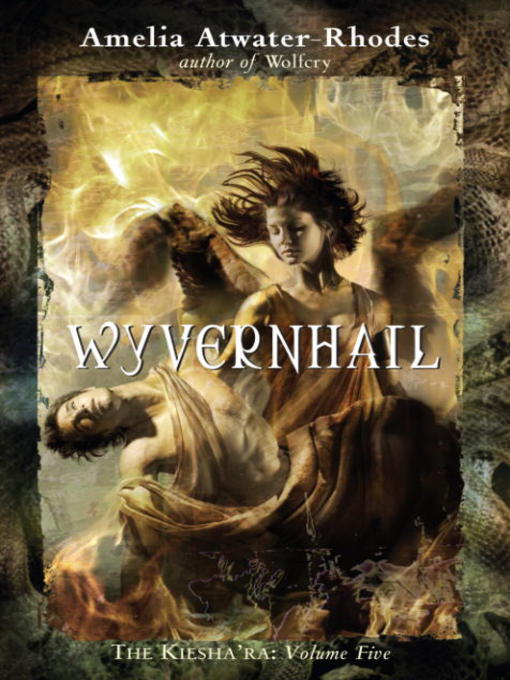 Title details for Wyvernhail by Amelia Atwater-Rhodes - Available